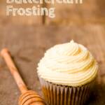 Honey Buttercream Frosting